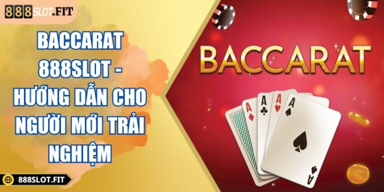 Baccarat 888SLOT